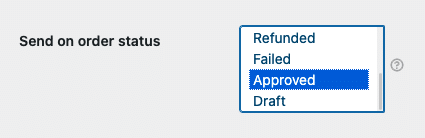 FooEvents > Settings > General > Send on order status > Approved